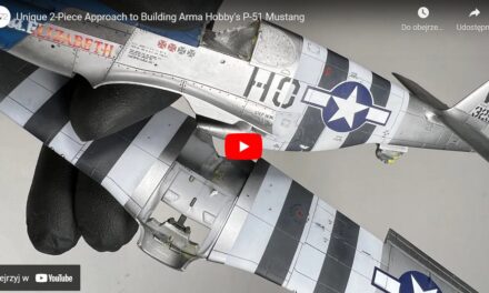 Unique 2-Piece Approach to Building Arma Hobby’s Mustang. Kris “Luftraum/72” Sieber’s Experiment